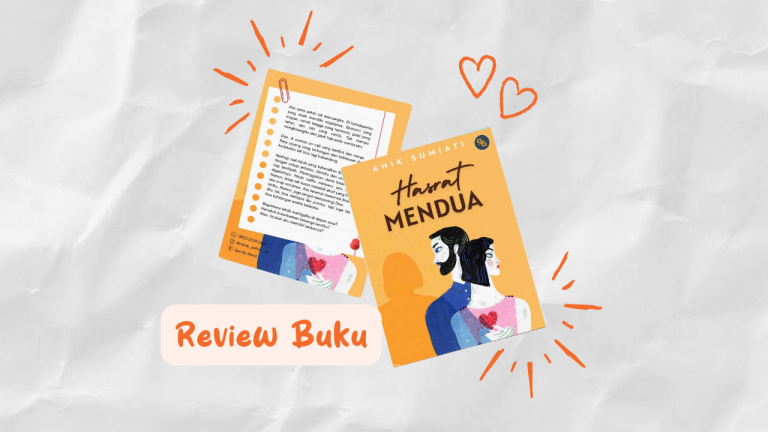 Review Buku Hasrat Mendua: Bisakah Aku Mendapat Keduanya?