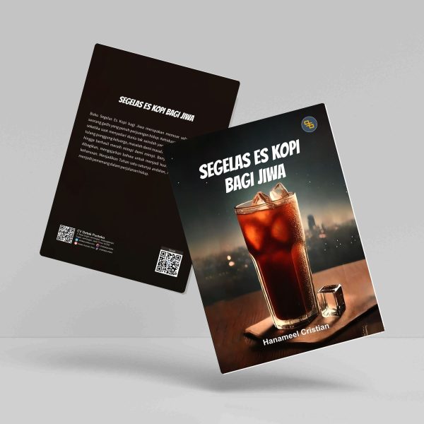 Buku Segelas Es Kopi bagi Jiwa