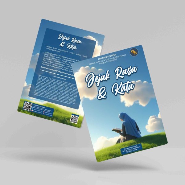 Buku Antologi Cerpen Ekskul Jurnalistik SMP Masyithoh Kroya Program Intensive, Jejak Rasa dan Kata