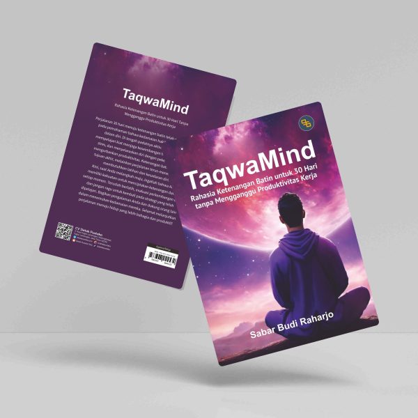 Buku TaqwaMind Rahasia Ketenangan Batin untuk 30 Hari tanpa Mengganggu Produktivitas Kerja