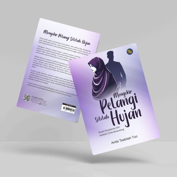 Buku Mengukir Pelangi setelah Hujan (Kisah Perjalanan Diri setelah Cinta Berpulang)