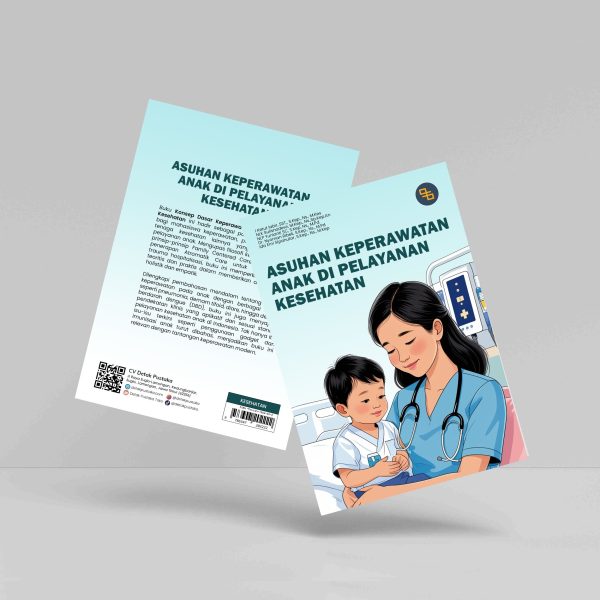 Buku Asuhan Keperawatan Anak di Pelayanan Kesehatan
