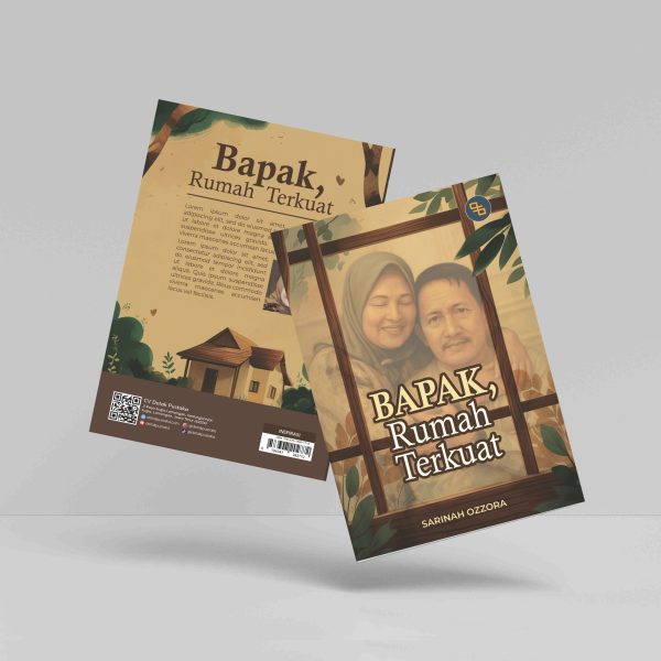 Buku Bapak, Rumah Terkuat