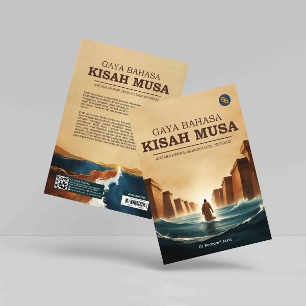 Buku Gaya Bahasa Kisah Musa antara Narasi Sejarah dan Inspirasi