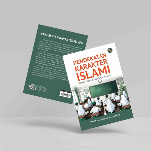 Buku Pendekatan Karakter Islami Konsep, Strategi dan Implementasi