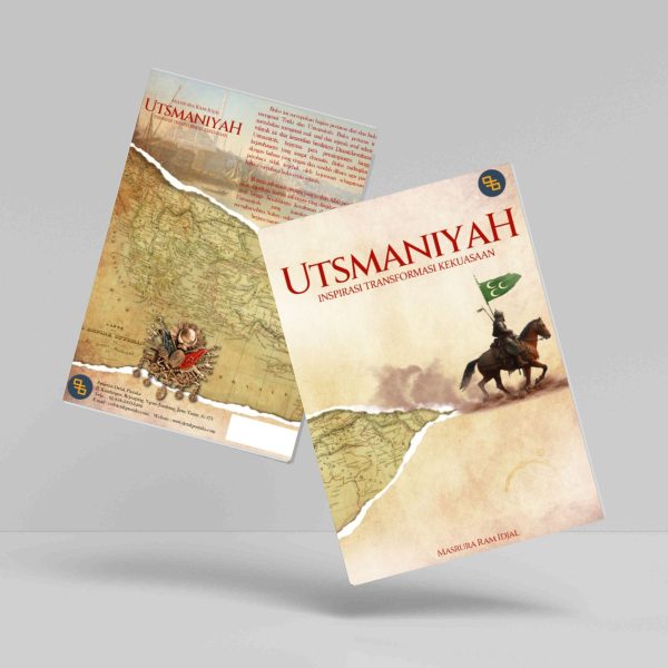 Buku Utsmaniyah Inspirasi Transformasi Kekuasaan