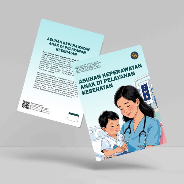 Buku Asuhan Keperawatan Anak di Pelayanan Kesehatan