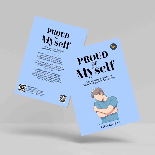 Buku Proud of Myself (Baik Kurang & Lebihnya, Mari Merayakan Diri Sendiri)
