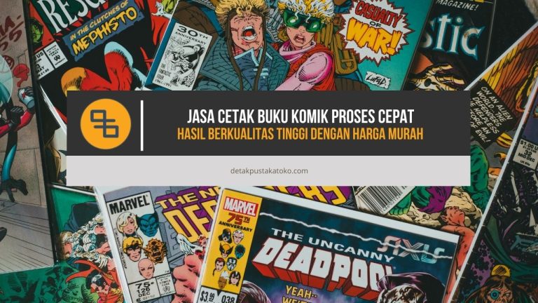 Jasa Cetak Buku Komik Proses Cepat, Hasil Berkualitas Tinggi dengan Harga Murah