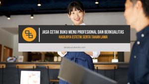 Jasa Cetak Buku Menu Profesional dan Berkualitas Hasilnya Estetik serta Tahan Lama
