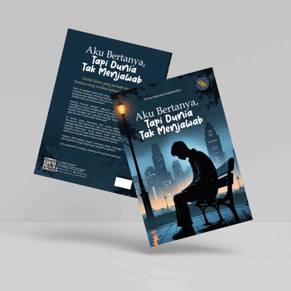 Buku Aku Bertanya, Tapi Dunia Tak Menjawab