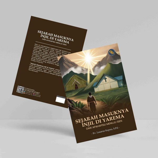 Buku Sejarah Masuknya Injil di Yarema: Dari Apahapsili Menuju Sien