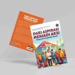 Buku Dari Aspirasi Menjadi Aksi: Mengawal Pemerintahan Daerah
