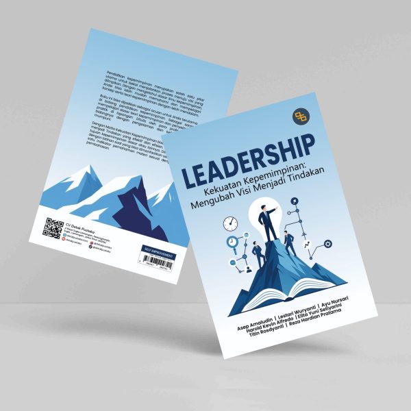 Buku Leadership (Kekuatan Kepemimpinan : Mengubah Visi Menjadi Tindakan)