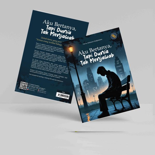 Buku Aku Bertanya, Tapi Dunia Tak Menjawab