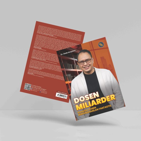 Buku Dosen Miliarder: Rahasia Dosen Berpenghasilan Fantastis
