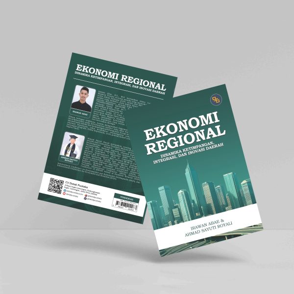 Buku Ekonomi Regional: Dinamika Ketimpangan, Integrasi Daerah, dan Inovasi Daerah