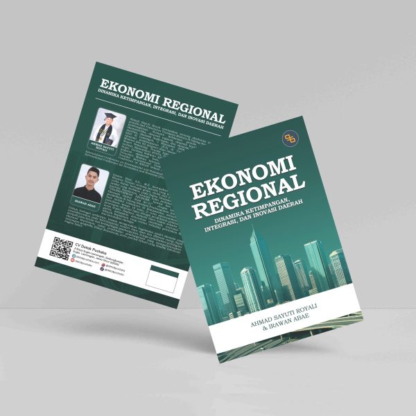 Buku Ekonomi Regional: Dinamika Ketimpangan, Integrasi Daerah, dan Inovasi Daerah