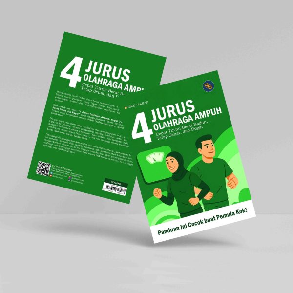 Buku 4 Jurus Olahraga Ampuh: Cepat Turun Berat Badan, Tetap Sehat dan Bugar Panduan Ini Cocok buat Pemula Kok!