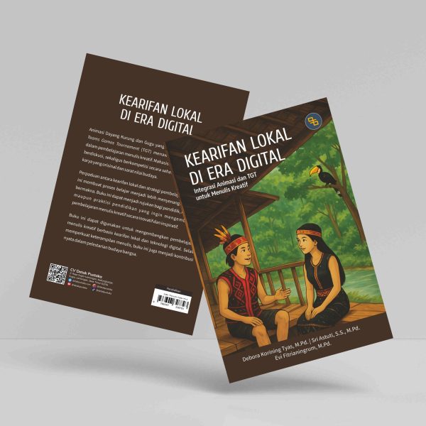Buku Kearifan Lokal di Era Digital: Integrasi Animasi dan TGT untuk Menulis Kreatif