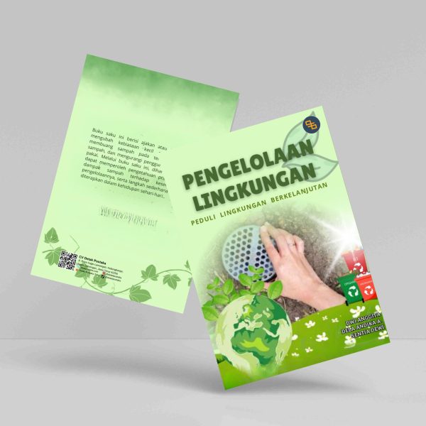 Buku Pengelolaan Lingkungan: Peduli Lingkungan Berkelajutan