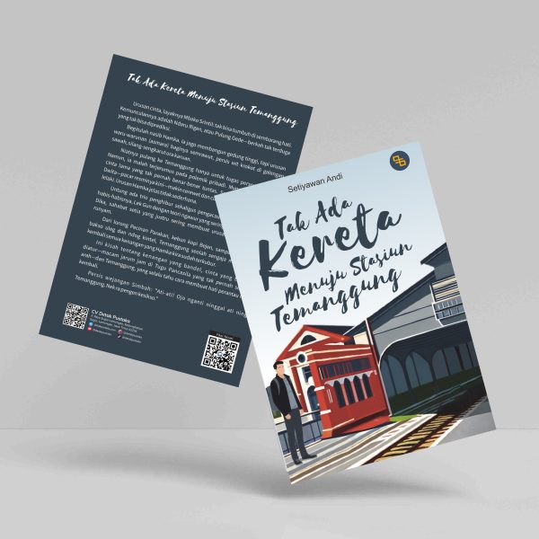 Buku Tak Ada Kereta Menuju Stasiun Temanggung