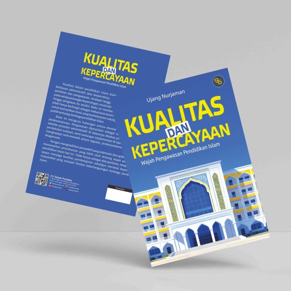 Buku Kualitas dan Kepercayaan Wajah Pengawasan Pendidikan Islam