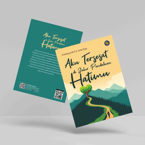 Buku Aku Tersesat di Jalur Pendakian Hatimu