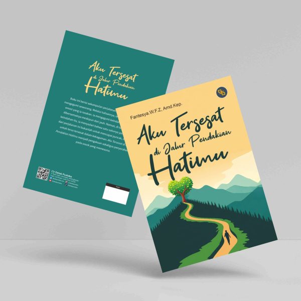 Buku Aku Tersesat di Jalur Pendakian Hatimu