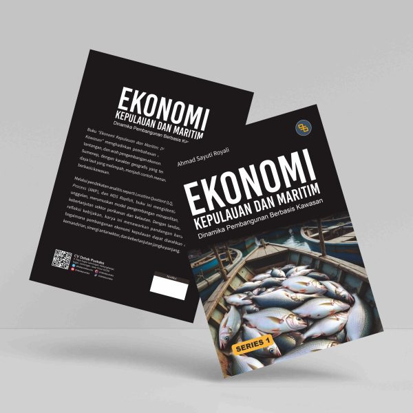 Buku Ekonomi Kepulauan dan Maritim: Dinamika Pembangunan Berbasis Kawasan