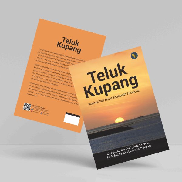 Buku Teluk Kupang: Inspirasi Tata Kelola Kolaboratif Pariwisata