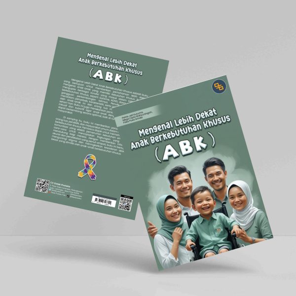 Buku Mengenal Lebih Dekat Anak Berkebutuhan Khusus (ABK)