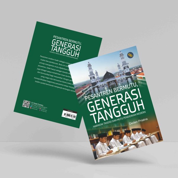 Buku Pesantren Bermutu, Generasi Tangguh: Harmoni Tradisi dan Mutu Pendidikan Modern