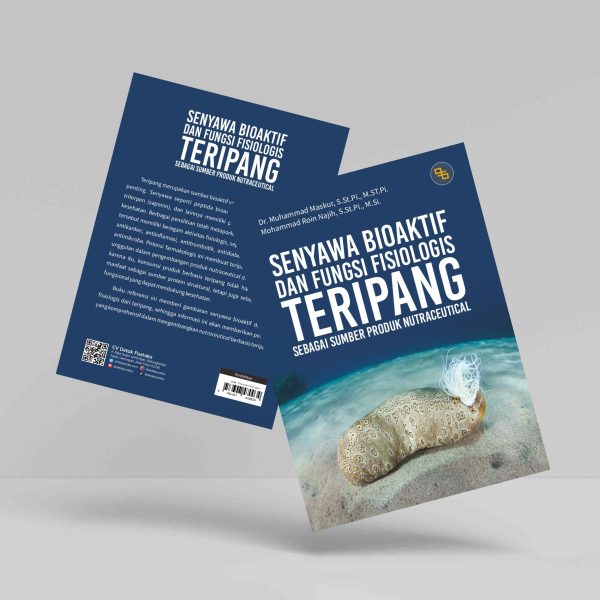 Buku Senyawa Bioaktif dan Fungsi Fisiologis Teripang Sebagai Sumber Produk Nutraceutical