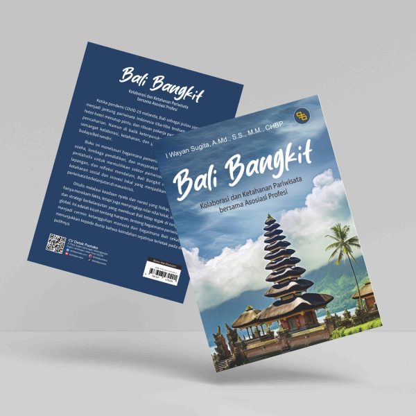 Buku Bali Bangkit: Kolaborasi dan Ketahanan Pariwisata bersama Asosiasi Profesi
