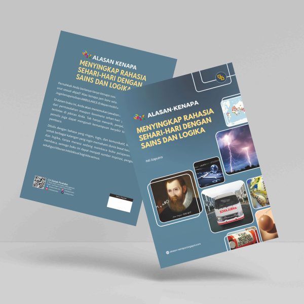 Buku Alasan Kenapa: Menyingkap Rahasia Sehari-hari dengan Sains dan Logika