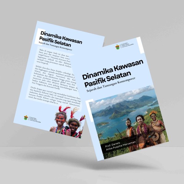 Buku Dinamika Kawasan Pasifik Selatan: Sejarah dan Tantangan Kontemporer
