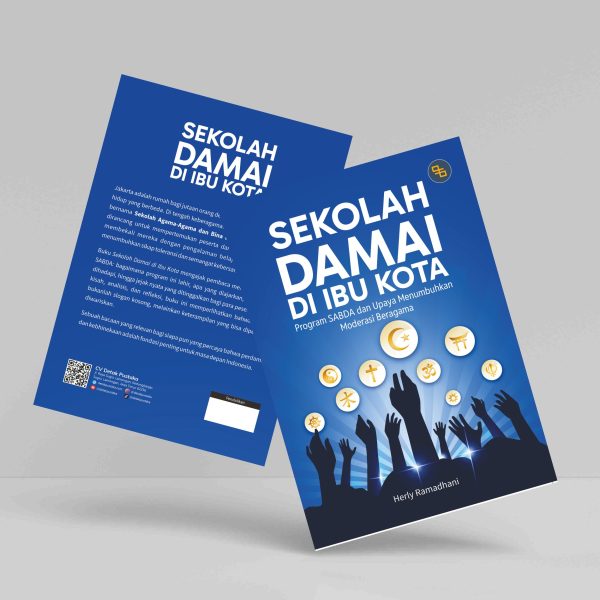 Buku Sekolah Damai di Ibu Kota (Program SABDA dan Upaya Menumbuhkan Moderasi Beragama)