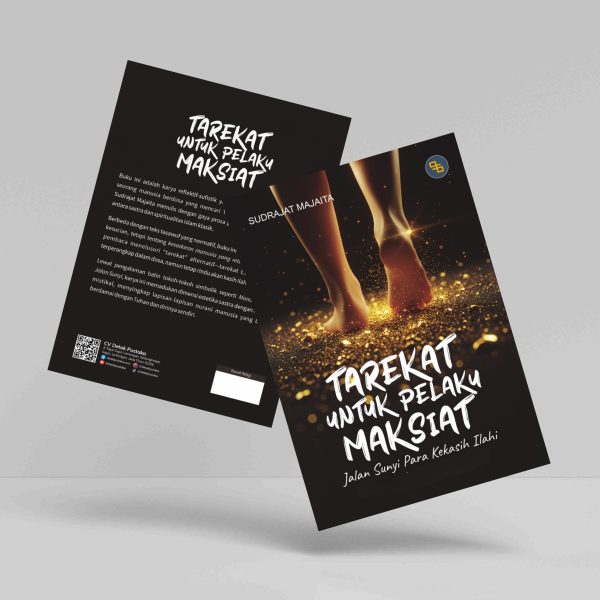Buku Tarekat untuk Pelaku Maksiat (Jalan Sunyi Para Kekasih Ilahi)
