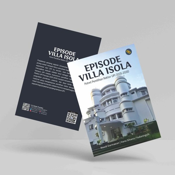Buku Epiode Villa Isola: Potret Pemilihan Rektor UPI Periode 2025-2030