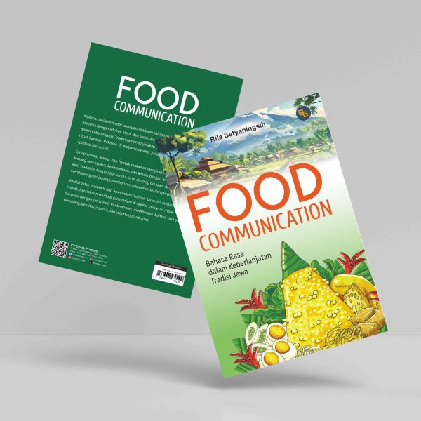Buku Food Communication: Bahasa Rasa dalam Keberlanjutan Tradisi Jawa