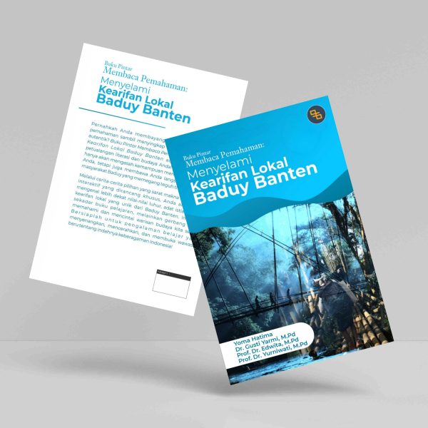 Buku Pintar Membaca Pemahaman: Menyelami Kearifan Lokal Budaya Baduy Banten