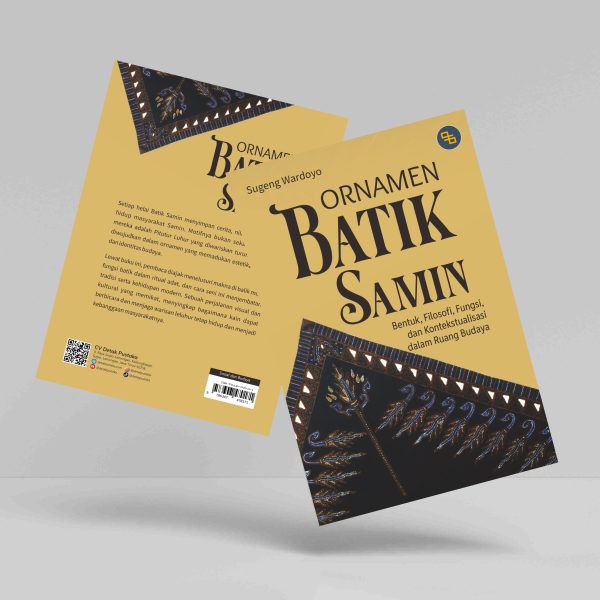 Buku Ornamen Batik Samin: Bentuk, Filosofi, Fungsi, dan Kontekstualisasi dalam Ruang Budaya