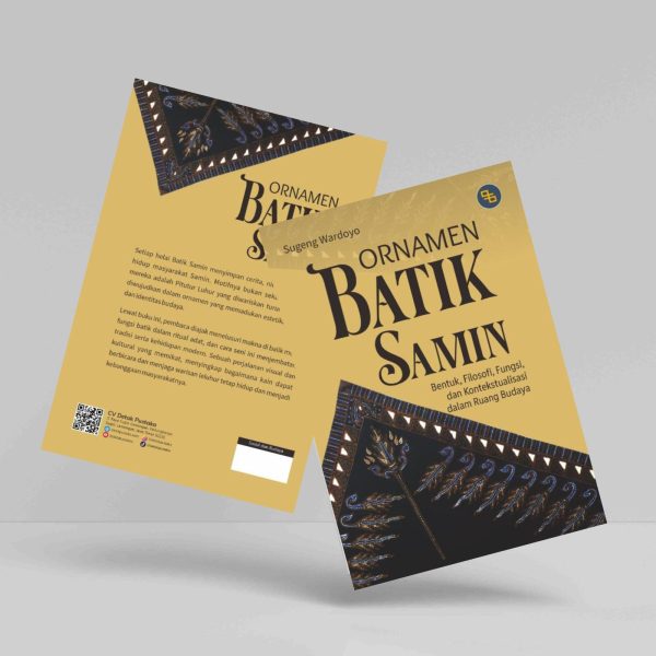 Buku Ornamen Batik Samin: Bentuk, Filosofi, Fungsi, dan Kontekstualisasi dalam Ruang Budaya