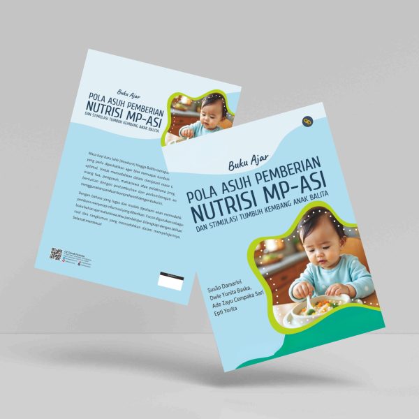 Buku Ajar: Pola Asuh Pemberian Nutrisi MP-ASI dan Stimulasi Tumbuh Kembang Anak Balita