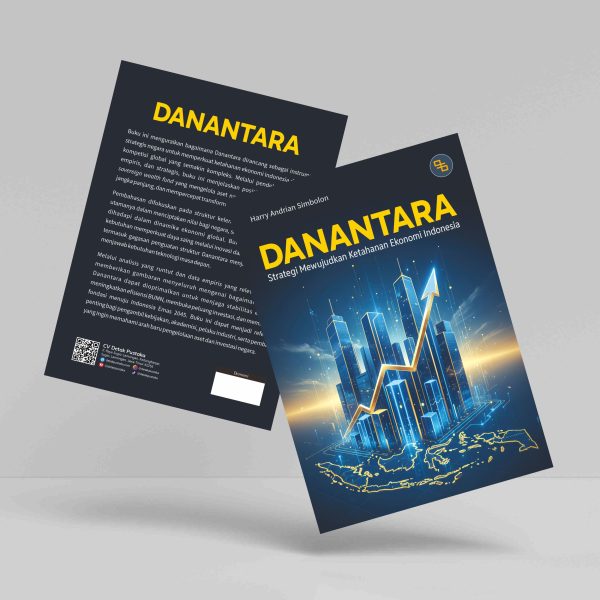 Buku DANANTARA Strategi Mewujudkan Ketahanan Ekonomi Indonesia