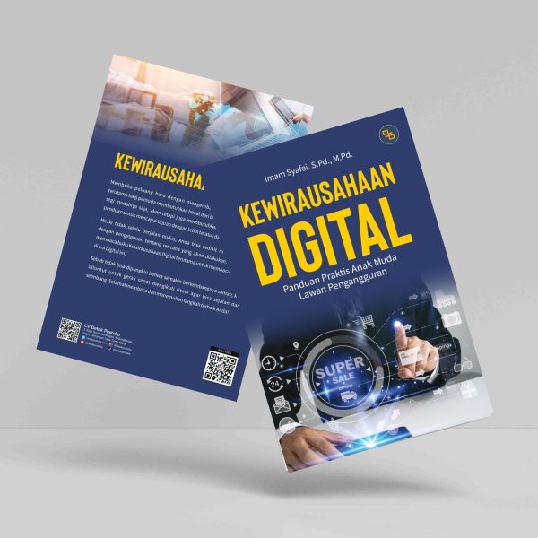 Buku Kewirausahaan Digital (Panduan Praktis Anak Muda Lawan Pengangguran)