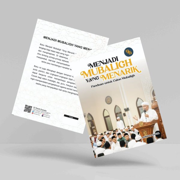 Buku Kiat-Kiat Menjadi Muballigh Yang Menarik: Panduan untuk Calon Muballigh