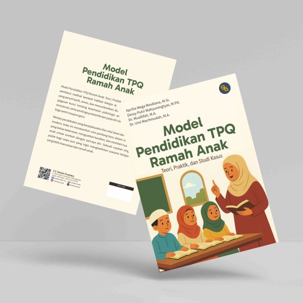 Buku Model Pendidikan TPQ Ramah Anak: Teori, Praktik, dan Studi Kasus