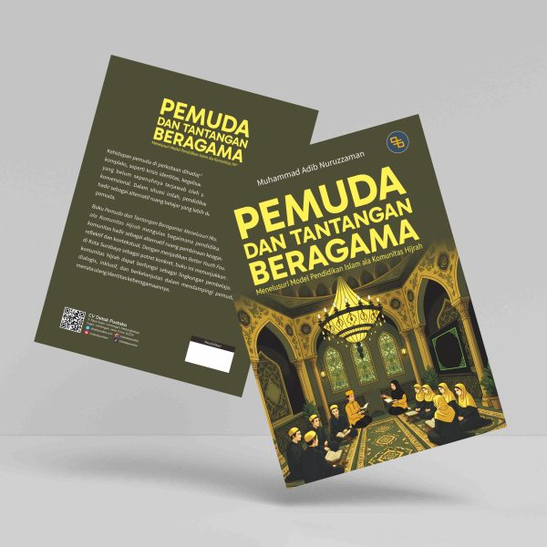 Buku Pemuda dan Tantangan Beragama: Menelusuri Model Pendidikan Islam ala Komunitas Hijrah